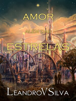 cover image of Amor Além das Estrelas
